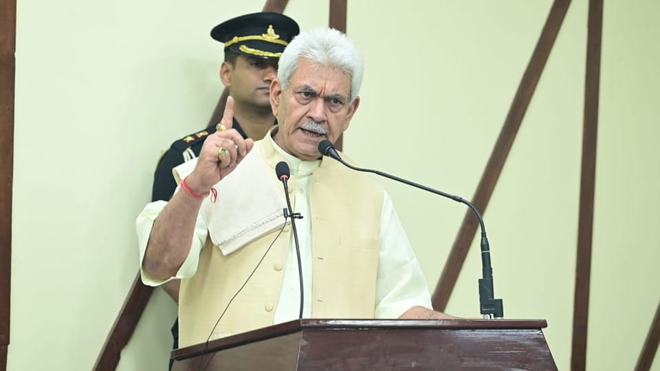 lg manoj sinha said Terrorists have to be called terrorists those who creating differences are enemies of peac