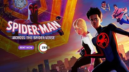 Spider-Man: अब ओटीटी पर धमाल मचाने को तैयार 'स्पाइडर-मैन', 190 देशों के लोग देख सकेंगे फिल्म Spider-Man: Across the Spider-Verse from 8th August 2023 on ZEE5 Know Details Here