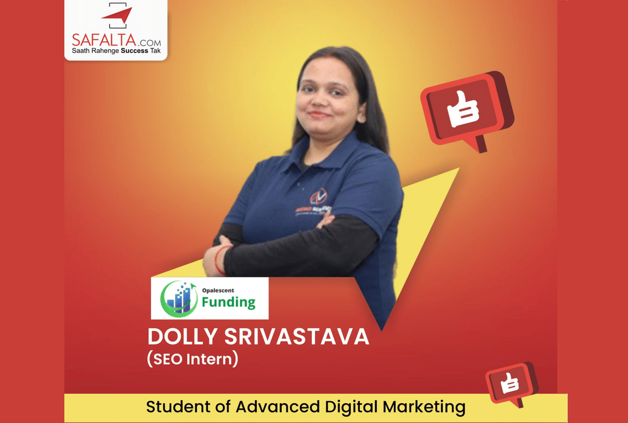 Success Story: Kanpur's Dolly gets paid internship from Advance Digital Marketing Course of-safalta