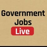 सरकारी नौकरी लाइव अपडेट 2023
