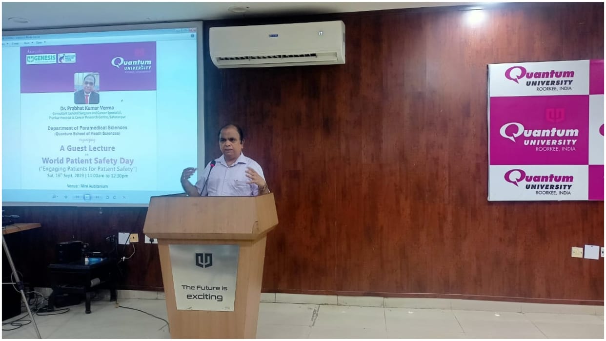 World Patient Safety Day Dr Prabhat Kumar Verma thoughtful statement welcomed at Quantum University