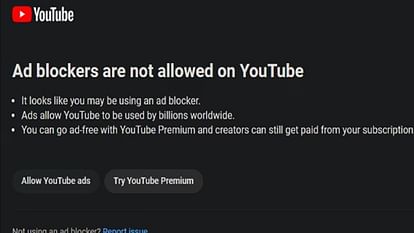 Youtube Update:अब एड ब्लॉकर नहीं करेगा काम, एड फ्री वीडियो के लिए खरीदना ही  होगा प्रीमियम प्लान - Youtube Is Now Blocking Ad Blockers Now You Have To  Pay For Premium Or