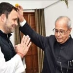 प्रणब मुखर्जी, राहुल गांधी।