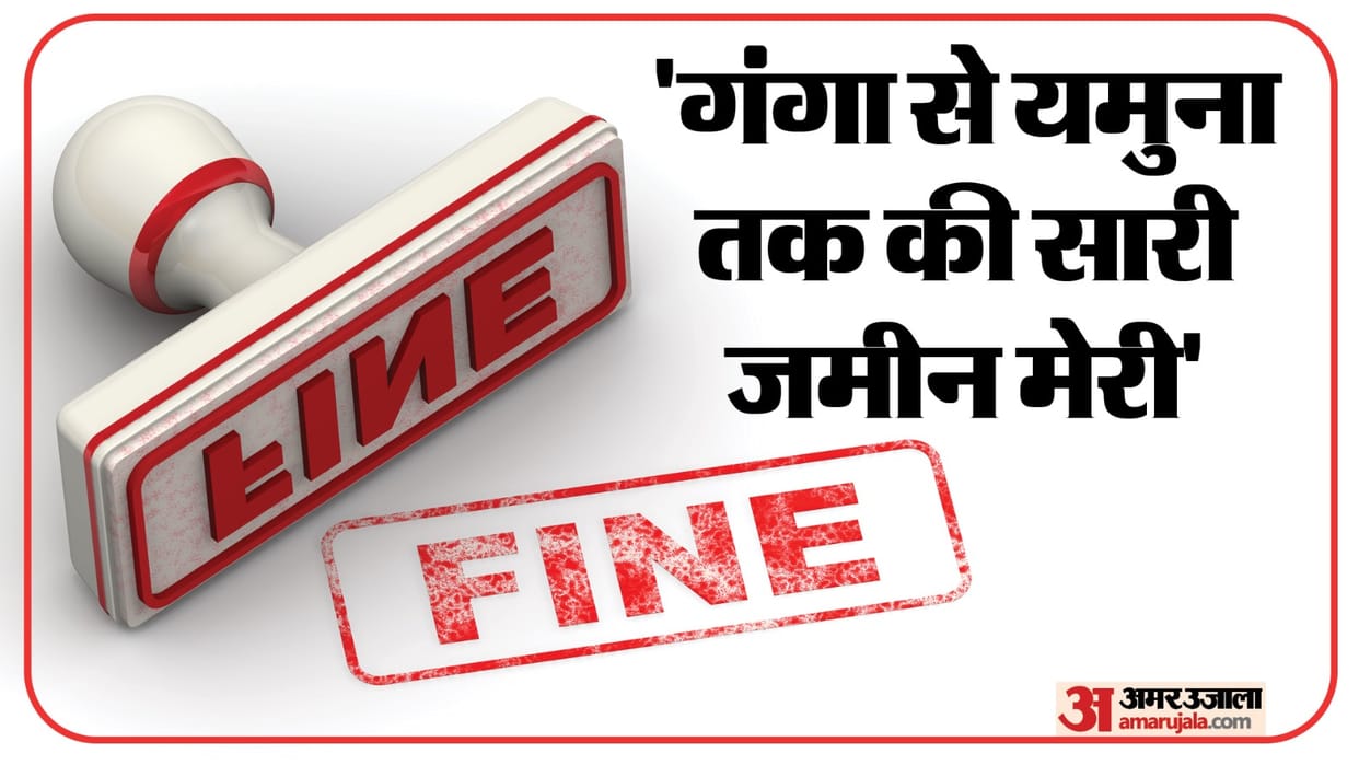 High Court fines man claiming ownership of all land between Ganga and Yamuna