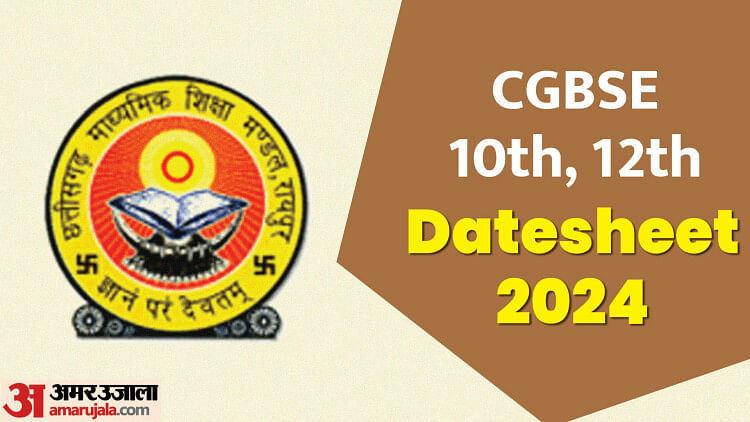 Cgbse Chhattisgarh Board 10th,12th Exam Dates Released Check Full ...