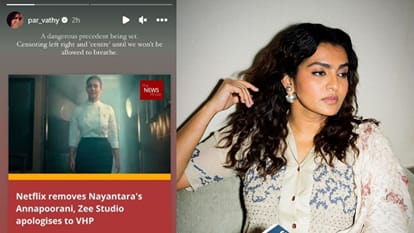 Parvathy Thiruvothu condemned removal of nayantara film Annapoorani from Netflix know what she said