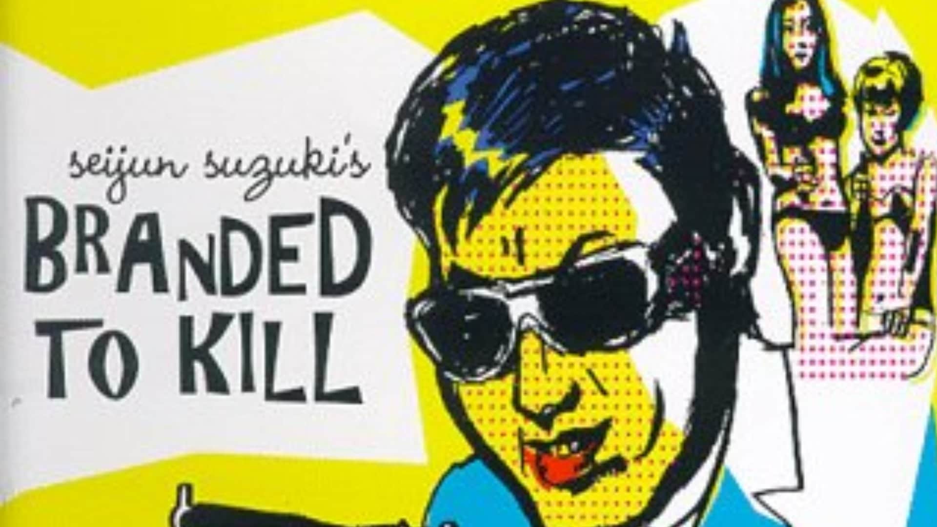 Tokyo Drifter Sonatine Fireworks Pale Flower Branded to Kill These films are based on Japanese Yakuza Gang