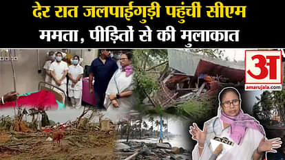 Jalpaiguri Storm: CM Mamata Banerjee reached Jalpaiguri late at night and met the victims.