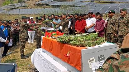 Pradeep last rites were performed with military honors in champawat