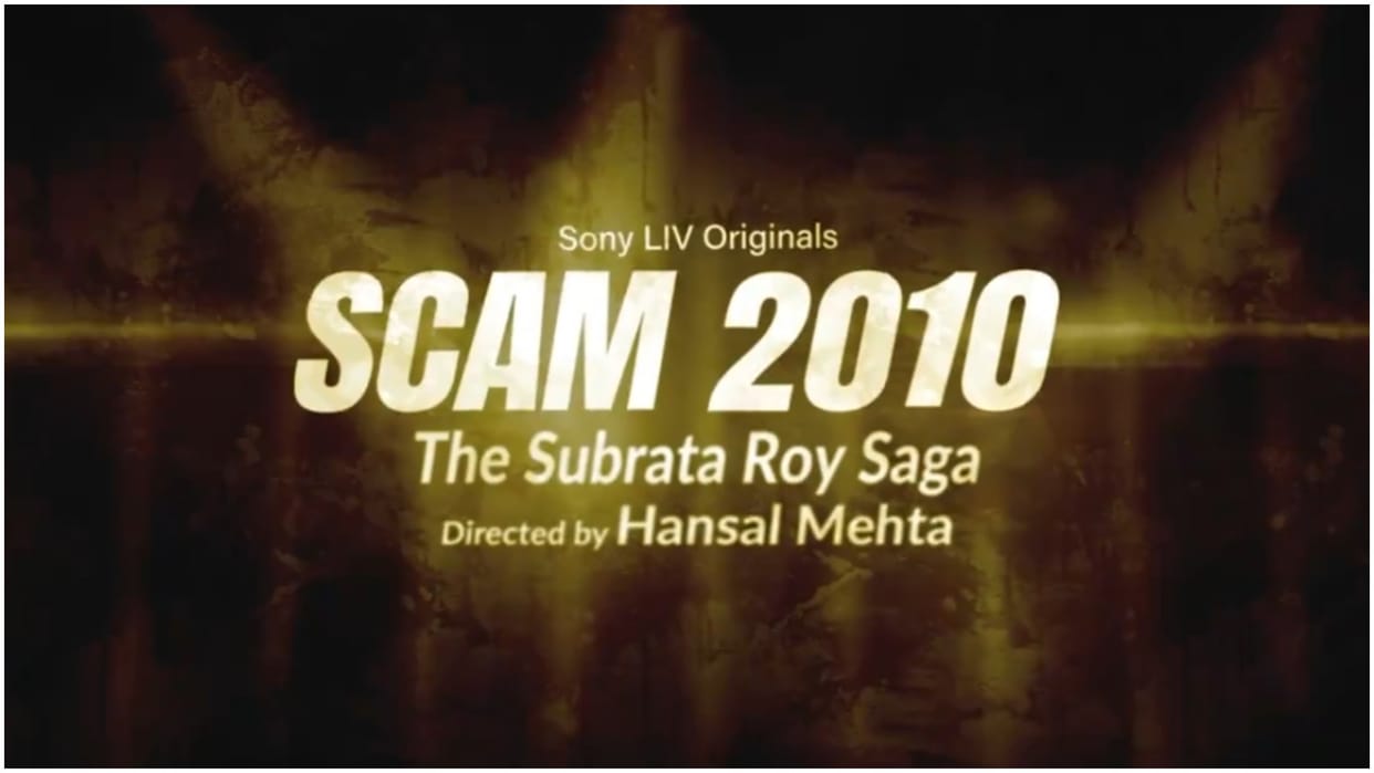 Hansal Mehta Announces season 3 of Scam titled Scam 2010 The Subrata Roy Saga Know Full Details