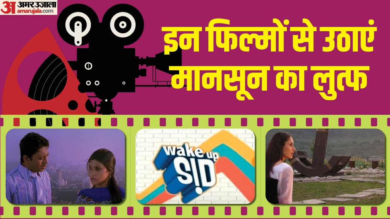 Movies to Watch in Monsoon 2024 Jab We Met Wake Up SID Kaminey Life in a Metro