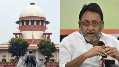 सुप्रीम कोर्ट और एनसीपी नेता नवाब मलिक