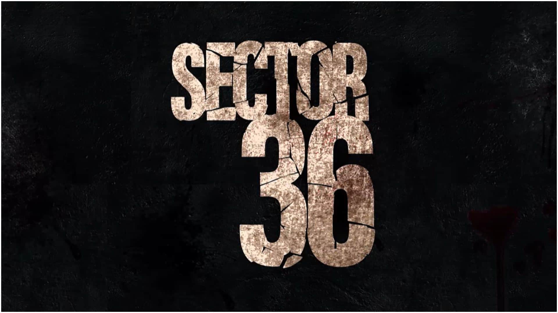 Sector 36 Official Trailer: Vikrant Massey Deepak Dobriyal Dinesh Vijan Netflix India Movie