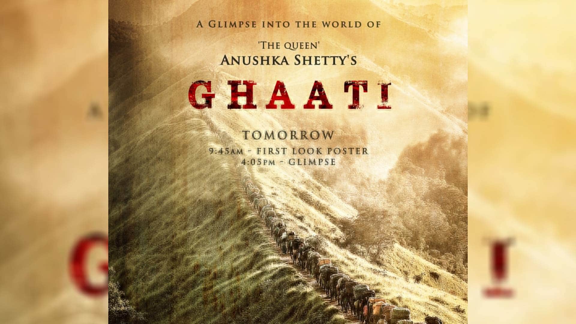 ghaati film first look poster and glimpse to be out tomorrow 7 november 2024 on anushka shetty birthday