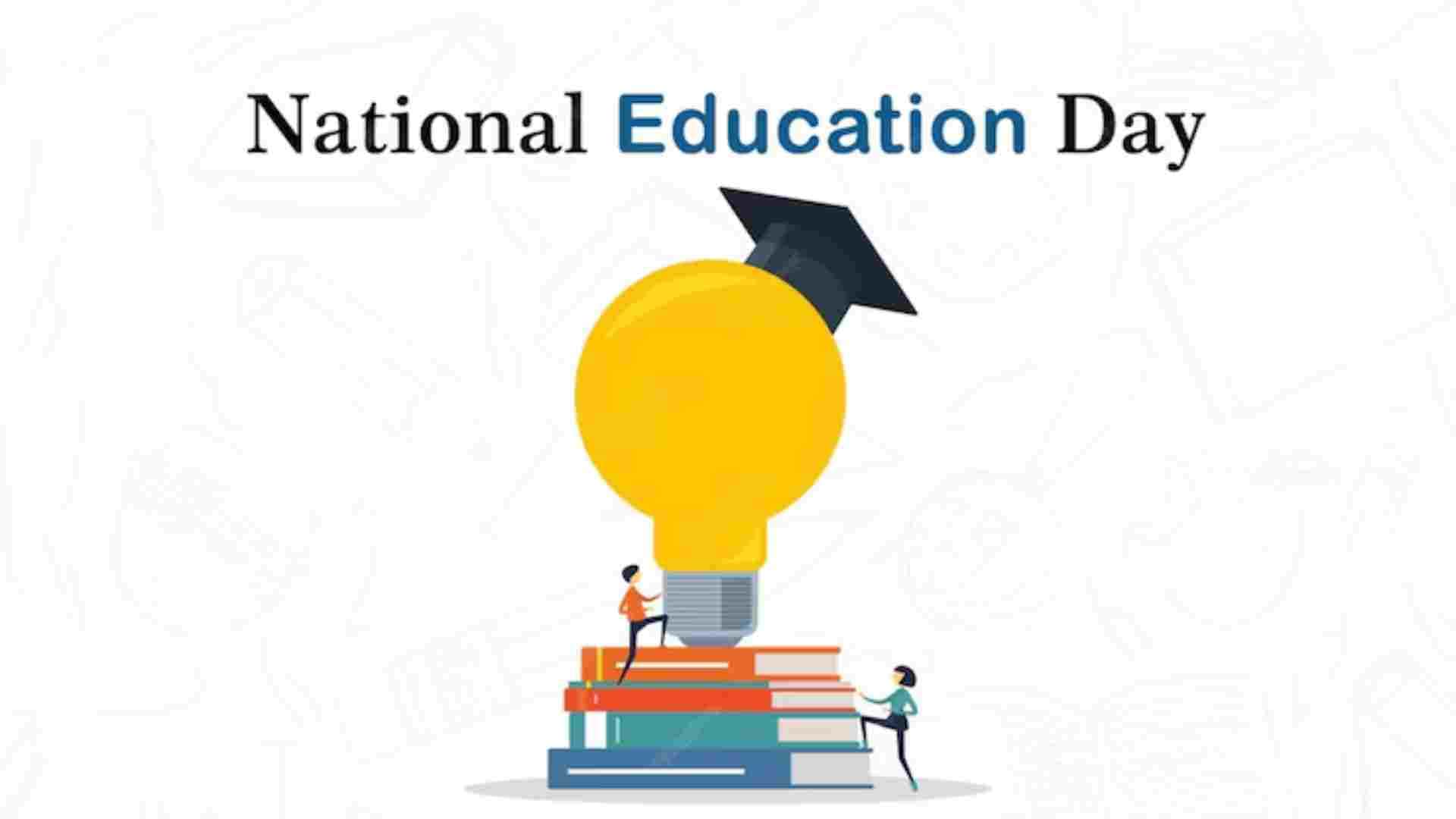 National Education Day 2024: now the Date, History, Significance and More