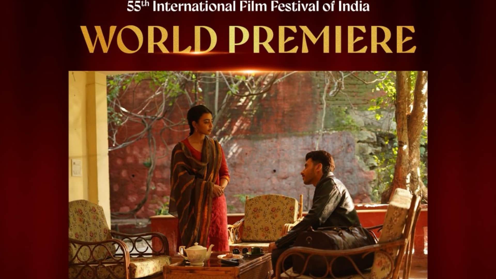 Radhika Apte Saali Mohabbat will premiere at 55th IFFI Goa produced by Manish Malhotra Directed Tisca Chopra