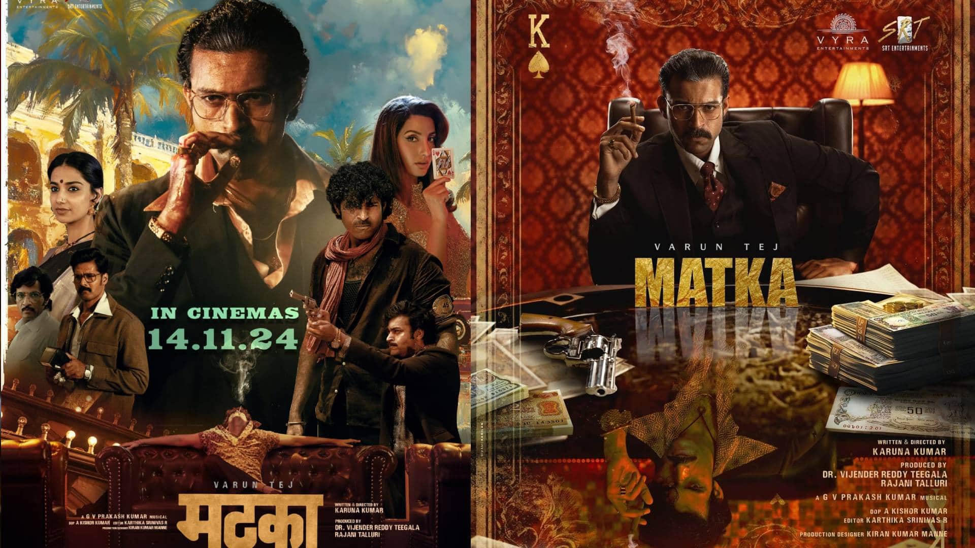 Varun Tej Meenakshi Chaudhary Nora Fatehi Starrer Matka Vasu to see limited release in hindi speaking states