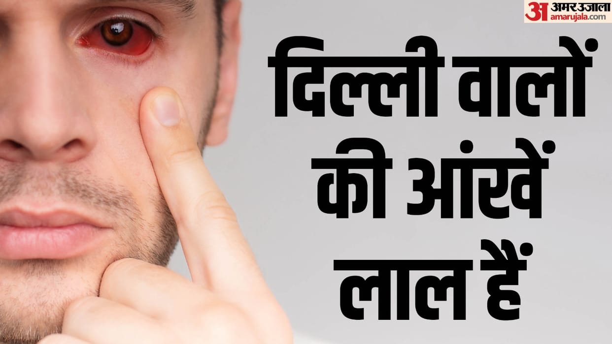 Delhi-NCR pollution hurting eyes doctor told only two ways to protect yourself