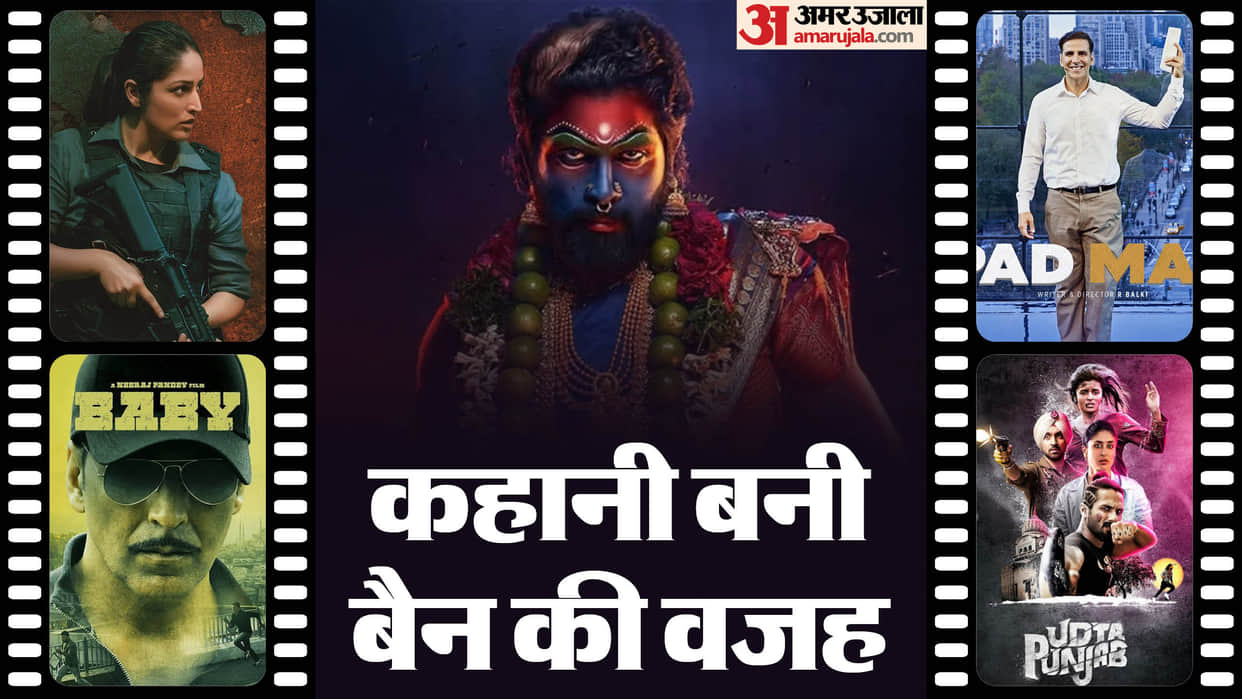 Movies Who Banned in Abroad Countries Pushpa 2 Pad Man Baby Article 370 Delhi Belly