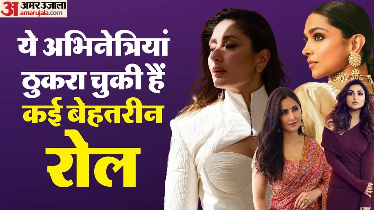 Actress Who Reject Blockbuster Movies Role Parineeti Chopra Deepika Padukone Katrina Kaif