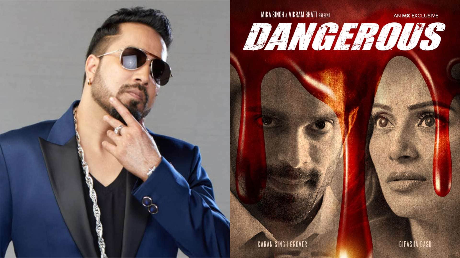 Mika Singh regrets working with Karan Singh Grover and Bipasha Basu in Dangerous web series know why