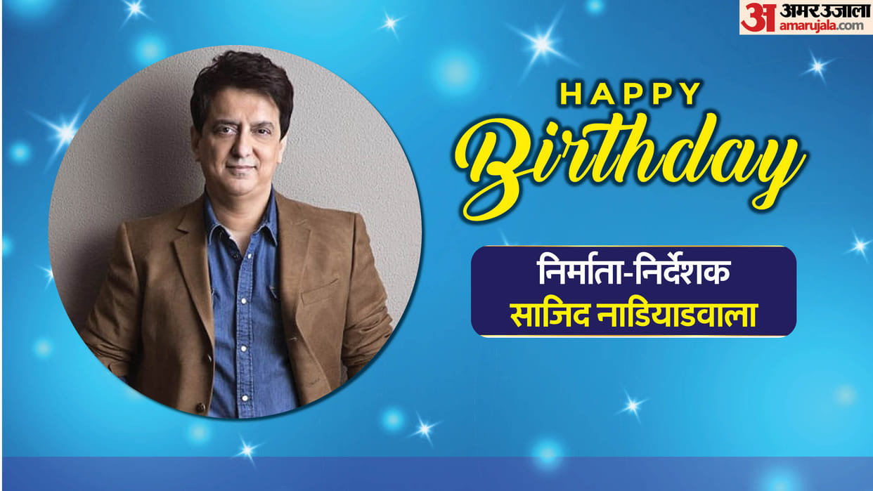 Sajid Nadiadwala Birthday Producer Director Film Career And Life Facts