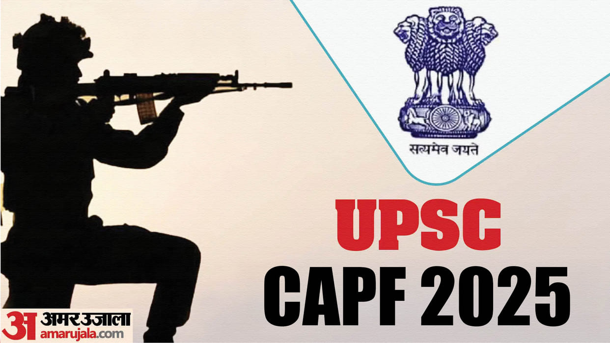 UPSC CAPF Notification 2025 released, application starts; Know eligibility