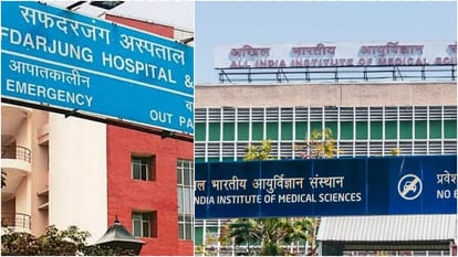 एम्स और सफदरजंग अस्पताल