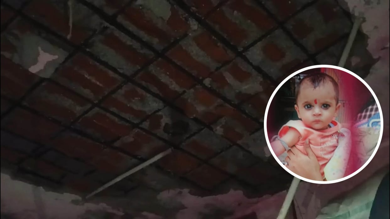 One and half year old child died due to falling of ceiling plaster mother serious injured