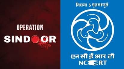 एनसीआरटी ने ऑपरेशन सिंदूर पर पेश किया विशेष मॉड्यूल