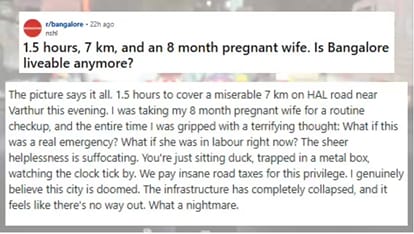 Bengaluru Man Stucks In Traffic With 8 Months Pregnant Wife Asks If City Is Liveable Reddit Post Goes Viral