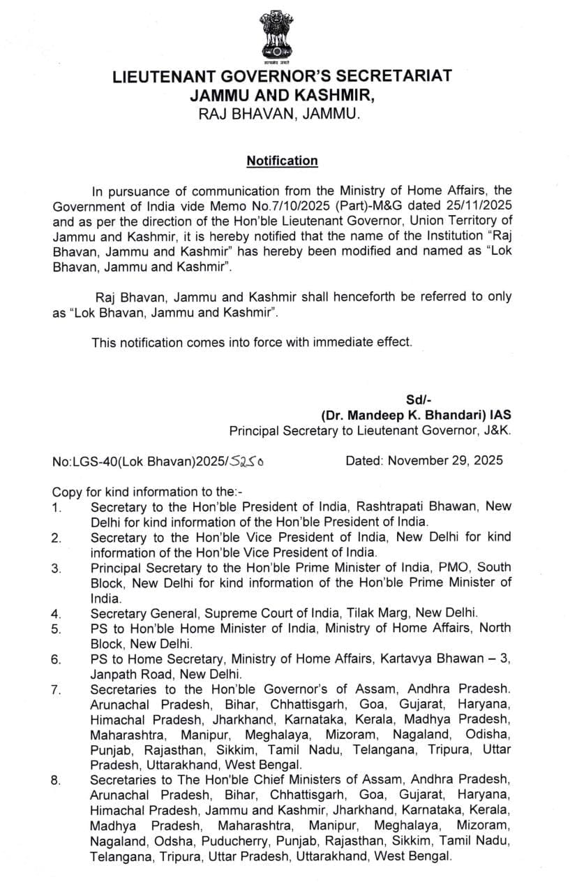 Jammu and Kashmir Raj Bhavan has been renamed as 'Lok Bhavan'.