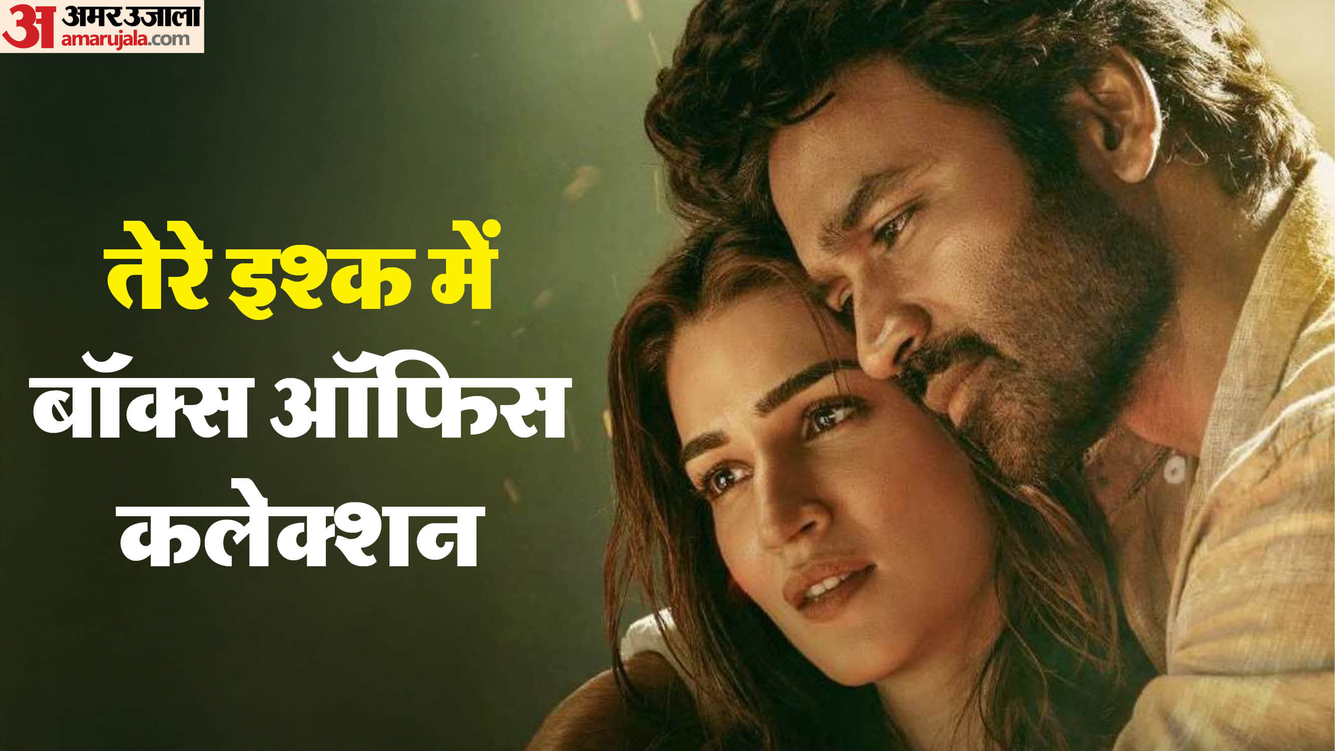 Tere ishk mein box office collection day 10 total earning of Dhanush Film