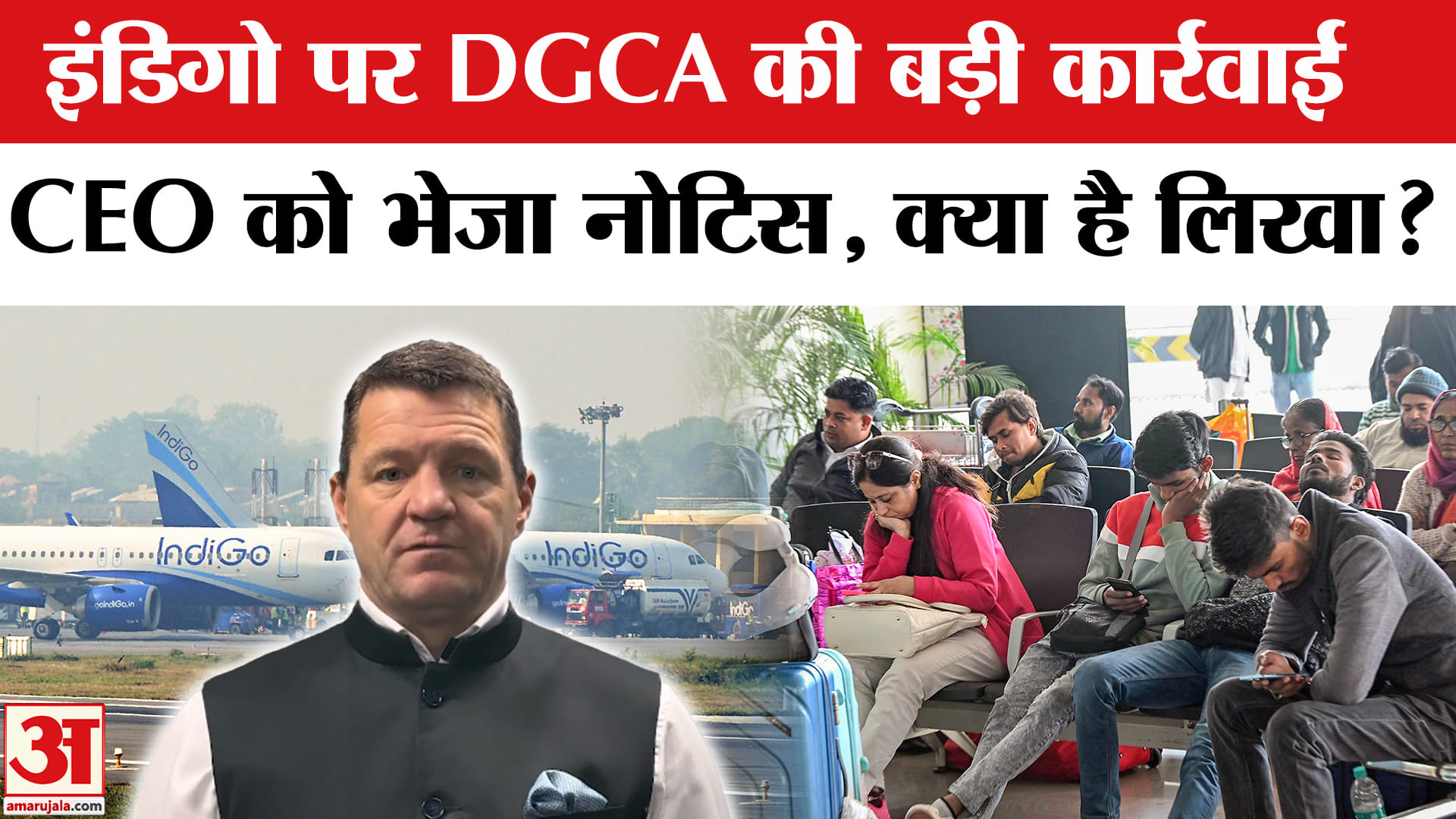 IndiGo Flight Disruptions: DGCA ने इंडिगो के CEO को भेजा कारण बताओ नोटिस। DGCA Notice to Indigo CEO