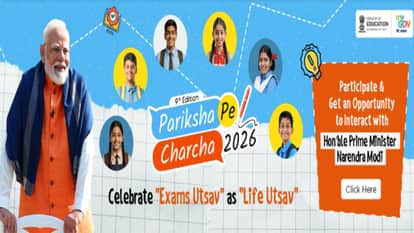 PM Modi’s ‘Pariksha Pe Charcha 2026’ Registration Begins for Students, Parents & Teachers; Apply Till Jan 11