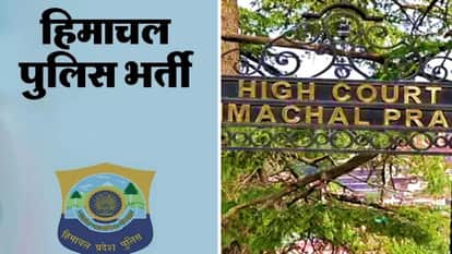 Himachal News Police constable revised list challenged in Himachal Pradesh High Court notice issued