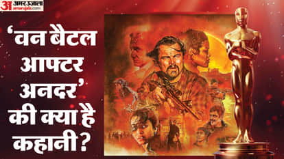 One Battle After Another Get 13 Nomination In Oscar Awards 2026 What Is Movie story