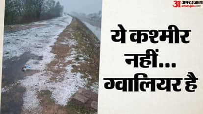 This isn't Kashmir, this is Gwalior: Severe hailstorm covers roads and fields with ice