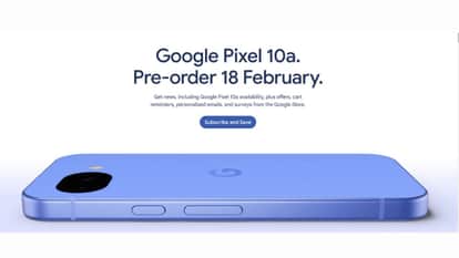 Google Pixel 10a Launch Today: Pre-orders Open; Here How Book Yours Online