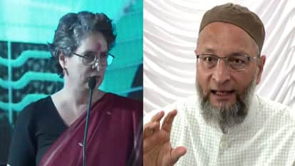 प्रियंका गांधी और असदुद्दीन ओवैसी