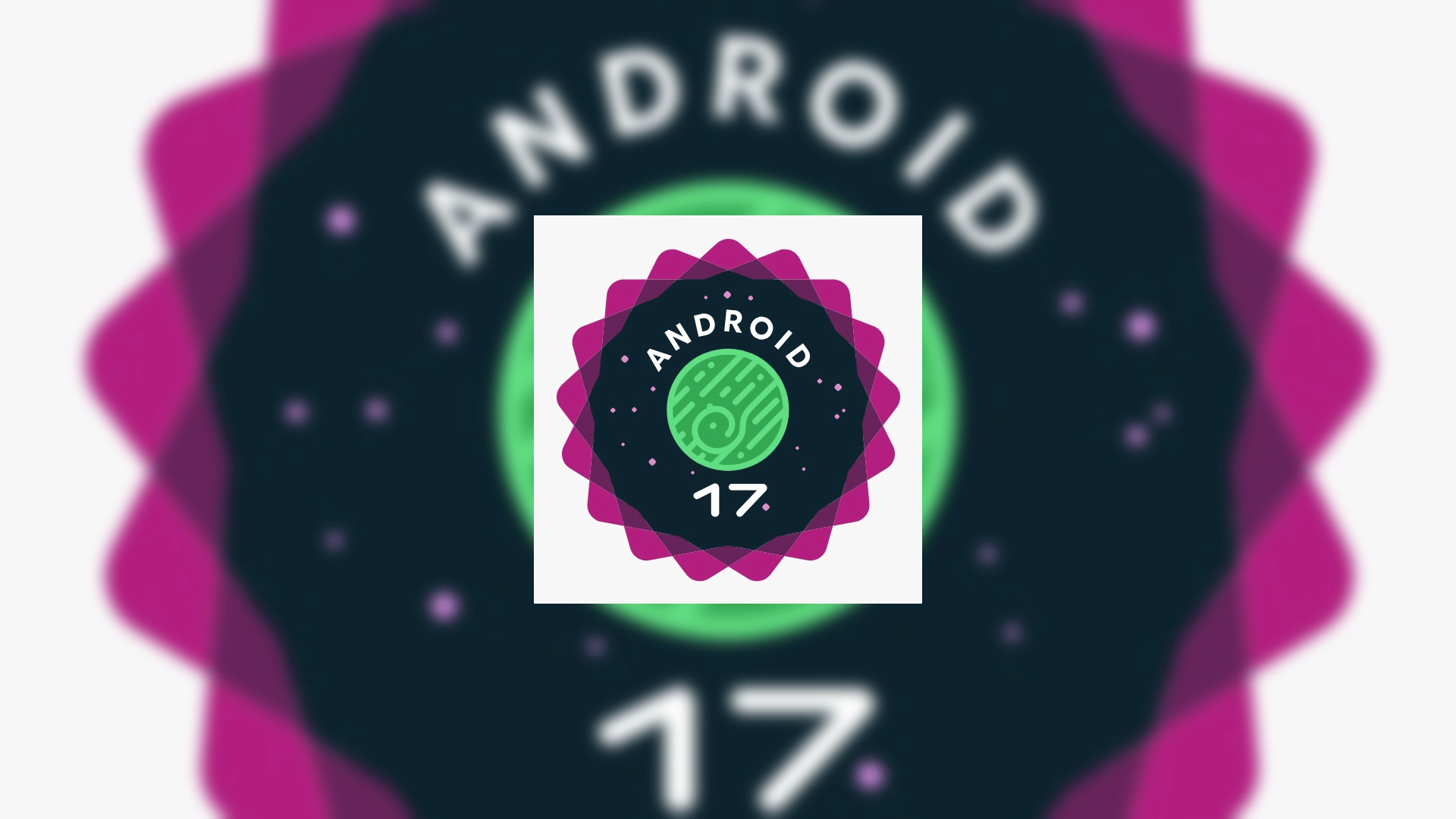 Android 17 Beta रोलआउट