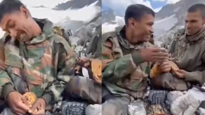 सैनिकों का वीडियो वायरल, ग्लेशियर में खाना खाते समय दिखी ऐसी रोटी