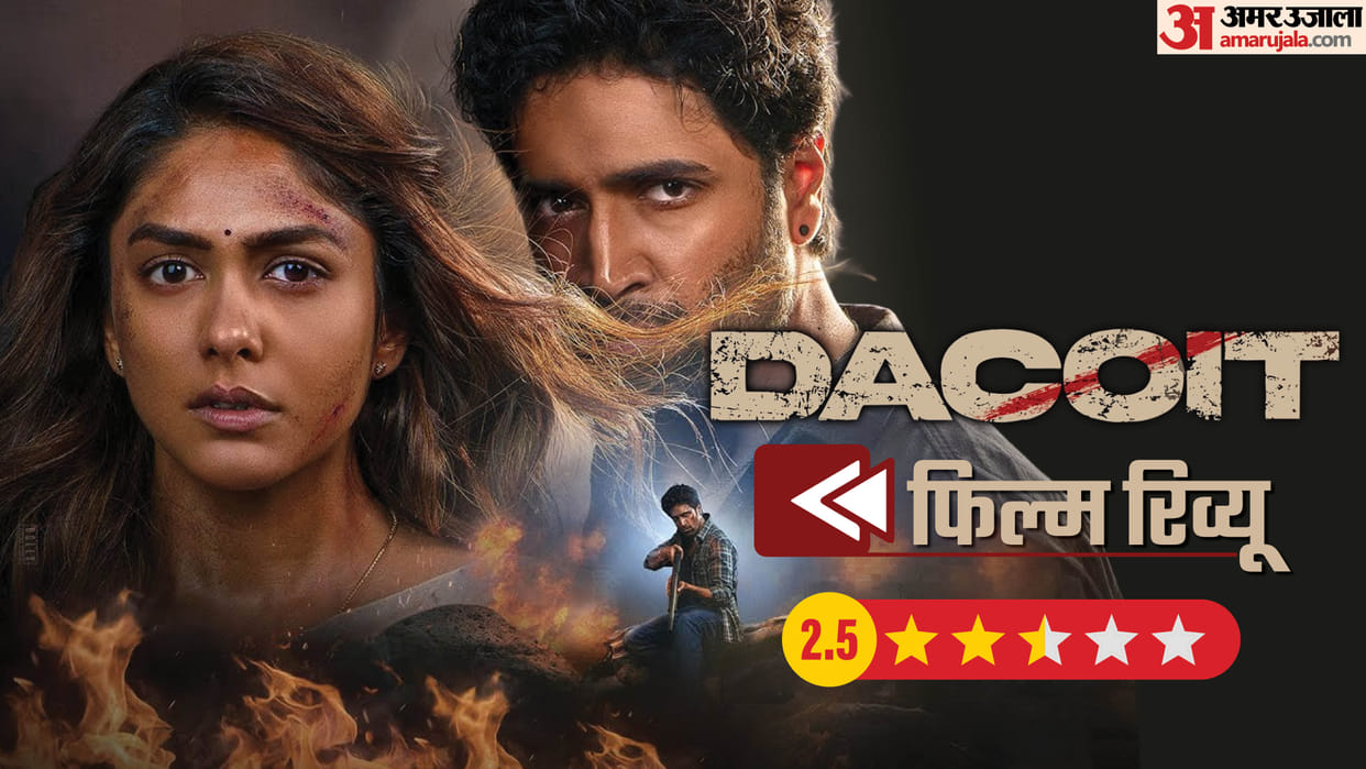 Dacoit- Ek Prem Katha Review In Hindi: Adivi Sesh Mrunal Thakur Anurag Kashyap Movie Directed by Shaneil Deo