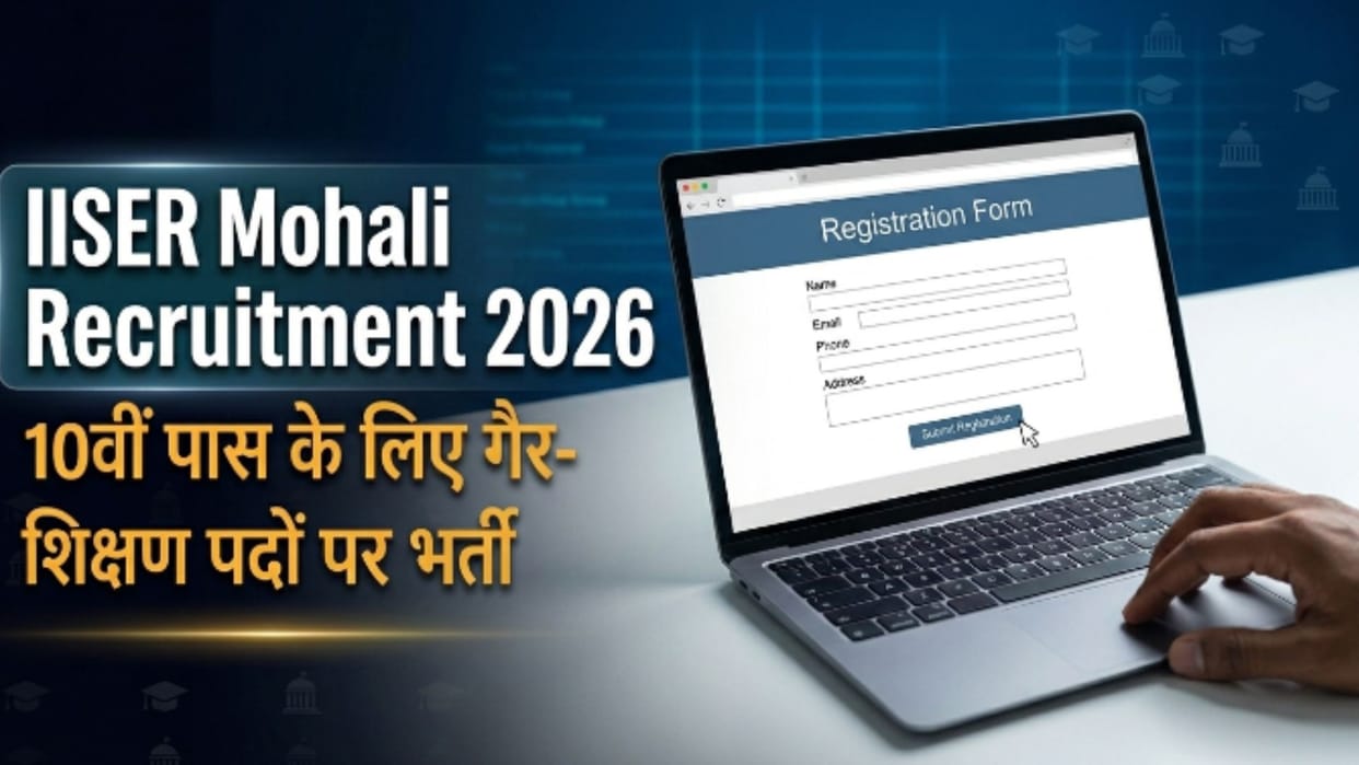 IISER Mohali Non Teaching Vacancy 2026 Apply Online for Group A B C Posts