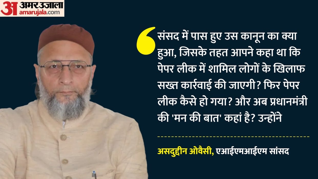 Asaduddin Owaisi Targets Government Over NEET Exam Cancellation Raises Questions SIR Officials in Bengal