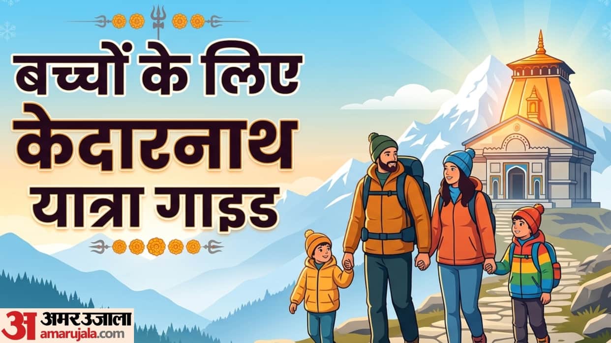 kedarnath guide 2026 tips to remember during kedarnath yatra with kids