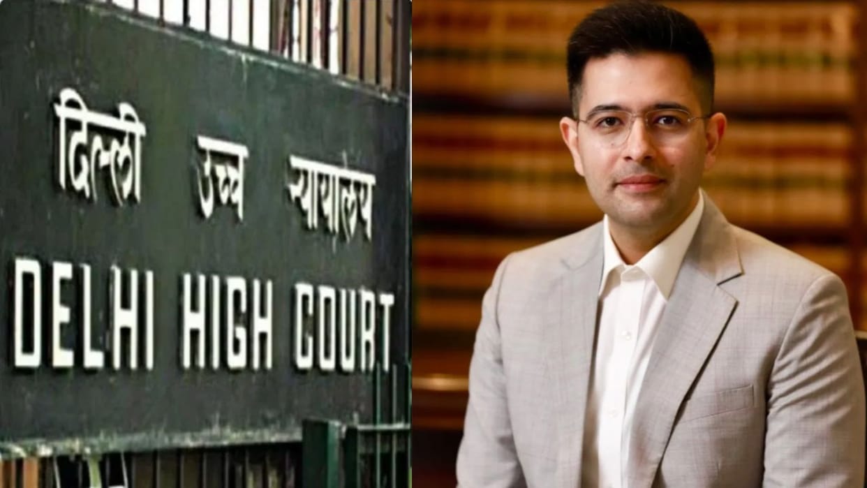 Delhi HC orders removal of five defamatory posts against BJP MP Raghav Chadha