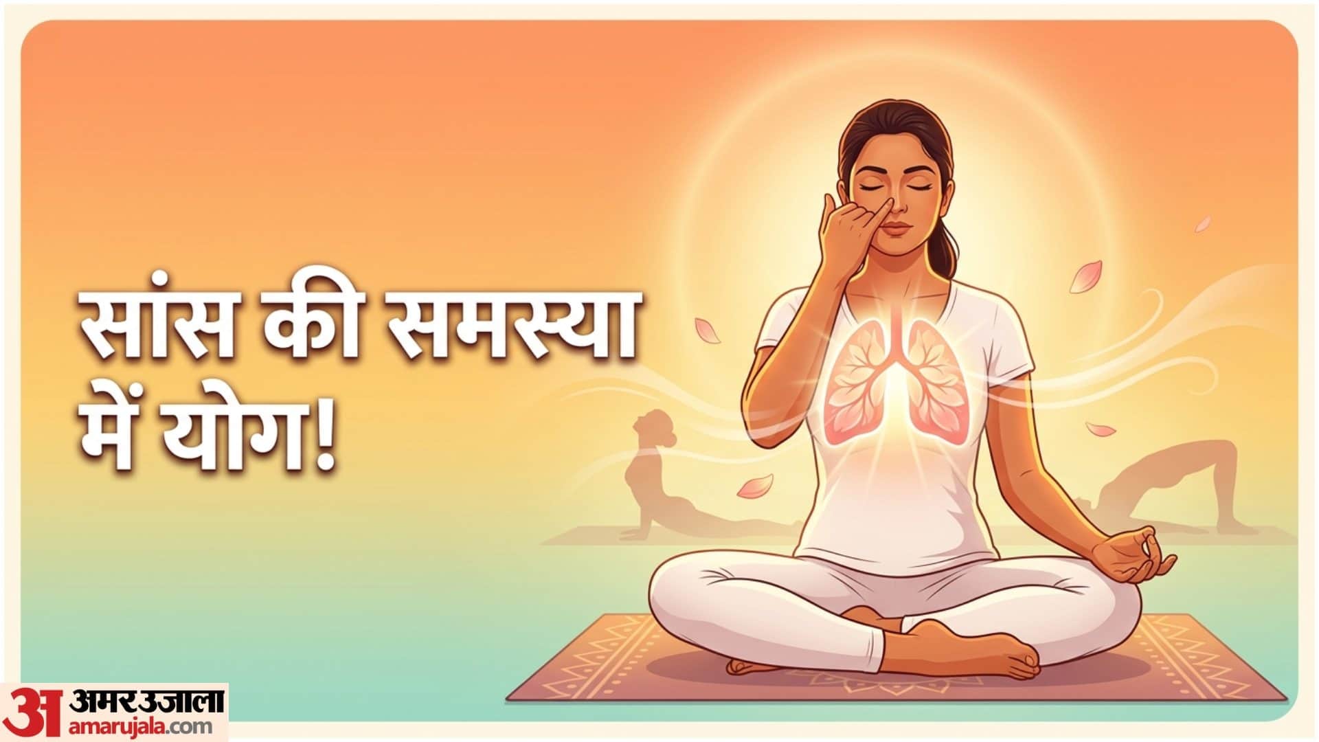 Best Yoga Asanas for Asthma Relief and Better Breathing