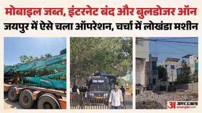 High-Security Demolition Drive in Jaipur: Even Enforcement Teams Ordered to Surrender Phones