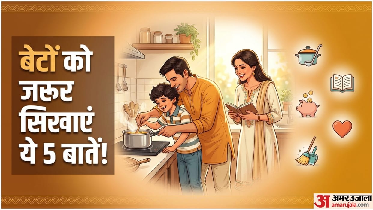 Parenting Tips For sons Should Learn 5 Life Skills In Hindi Ladke Ko Kya Sikhana Chahiye